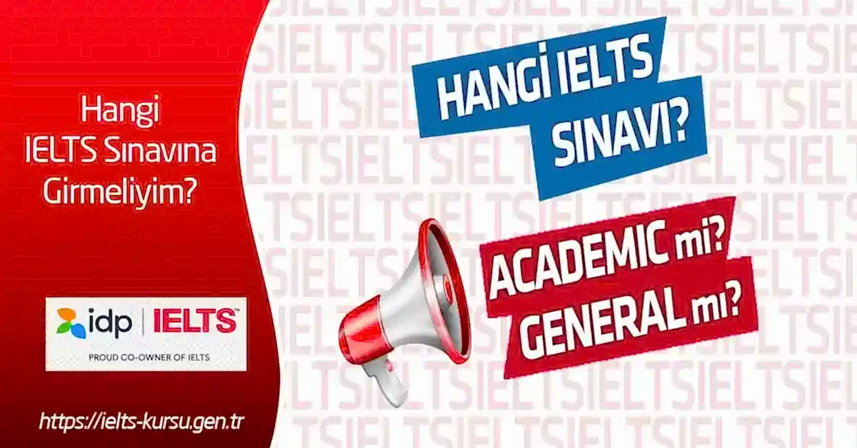 hangi ielts sınavına girmeliyim hangi ielts sınavına girmeliyim